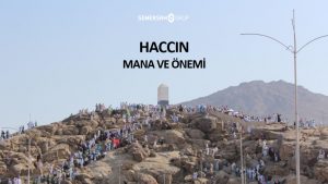 haccın mana ve önemi